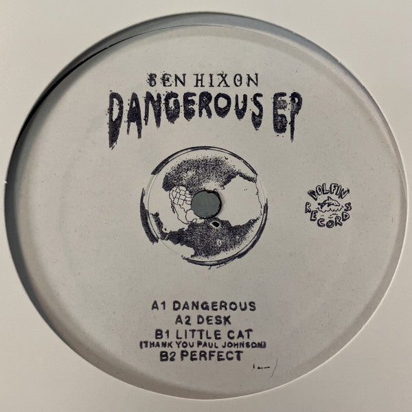 Ben Hixon – Dangerous EP