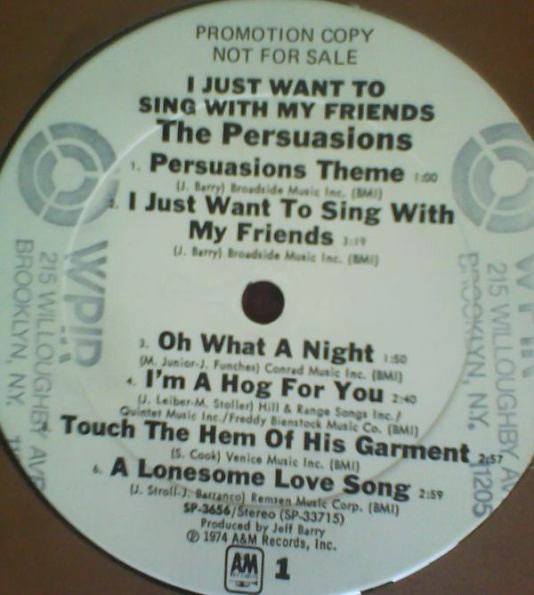 The Persuasions – I Just Want To Sing With My Friends