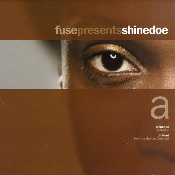 Shinedoe – Fuse Presents Shinedoe (Sampler 1)