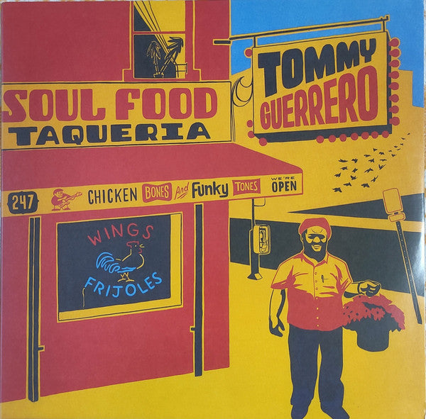 Tommy Guerrero - Soul Food Taqueria