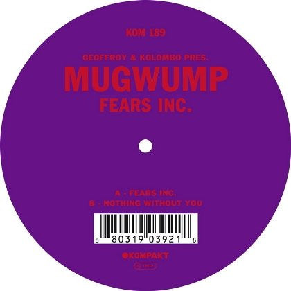 Geoffroy & Kolombo Pres. Mugwump - Fears Inc.