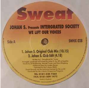Johan S. Presents Intergrated Society - We Lift Our Voices