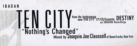 Ten City – Nothing's Changed (Joe Claussell Remixes)