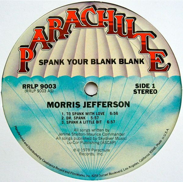 Morris Jefferson – Spank Your Blank Blank