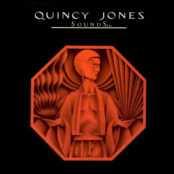 Quincy Jones – Sounds ... And Stuff Like That!!