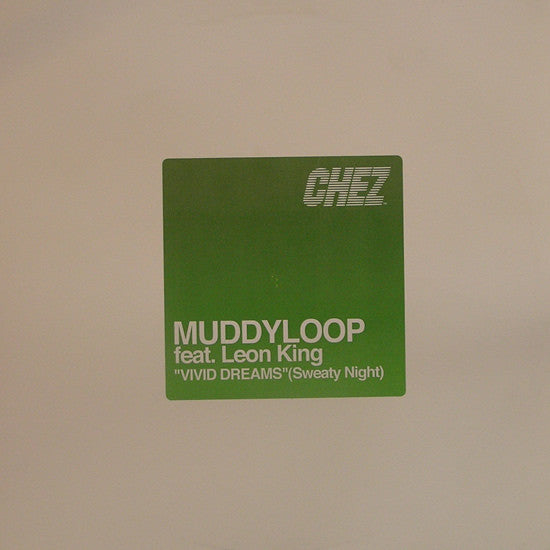 Muddyloop feat. Leon King – Vivid Dreams (Sweaty Night)