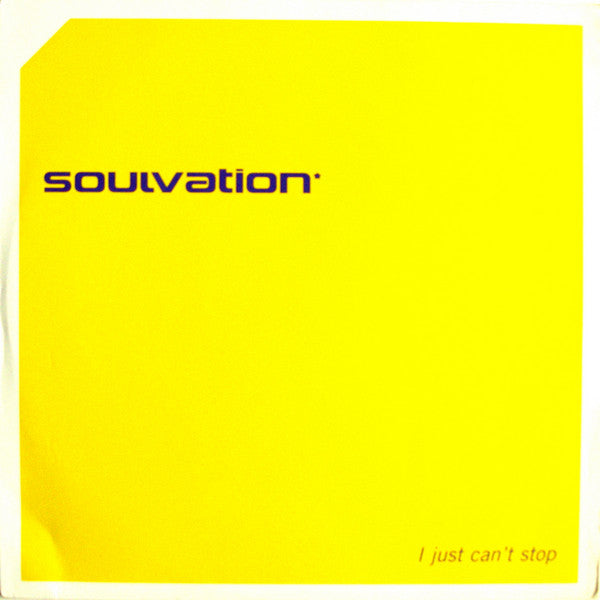 Soulvation* – I Just Can't Stop