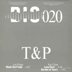 T & P – Shoot The Freak