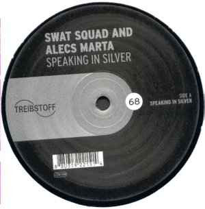 Swat Squad And Alecs Marta – Speaking In Silver
