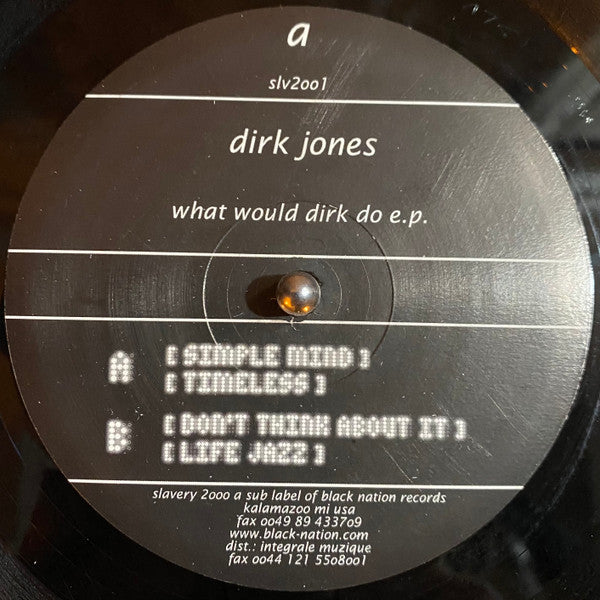 Dirk Jones – What Would Dirk Do E.P.