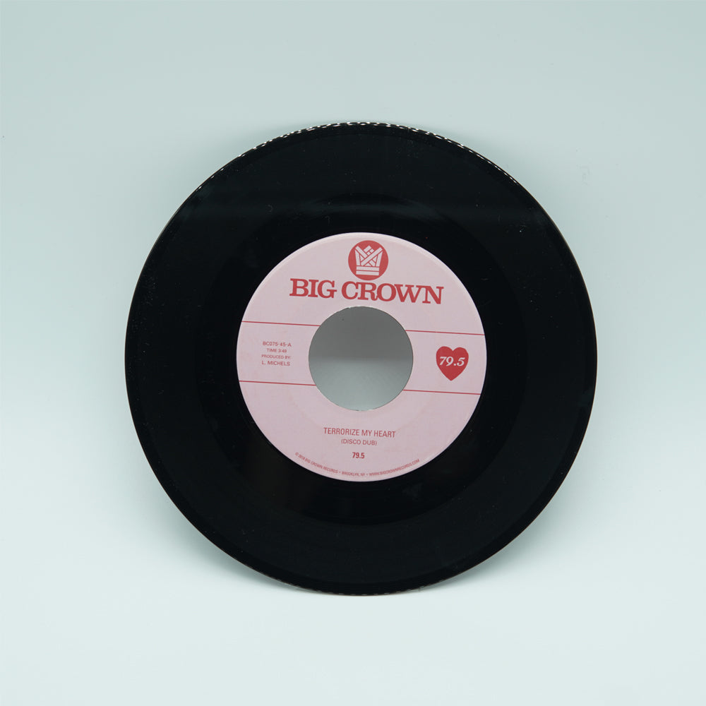 79.5 – Terrorize My Heart (Disco Dub) (7")