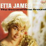 Etta James – The Second Time Around