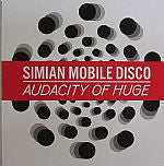 Simian Mobile Disco – Audacity Of Huge