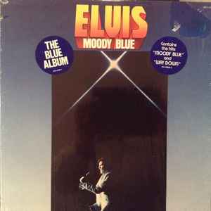 Elvis – Moody Blue