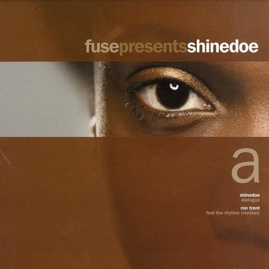 Shinedoe - Fuse Presents Shinedoe (Sampler 1)