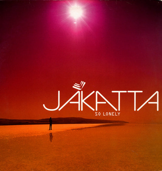Jakatta – So Lonely