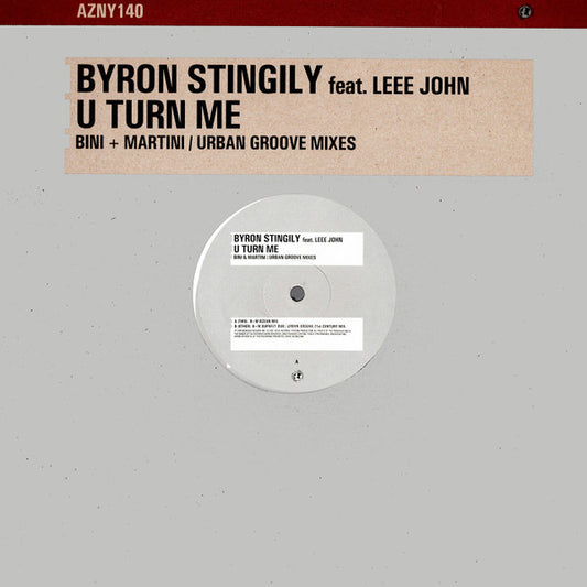 Byron Stingily Feat. Leee John – U Turn Me (Bini + Martini / Urban Groove Mixes)