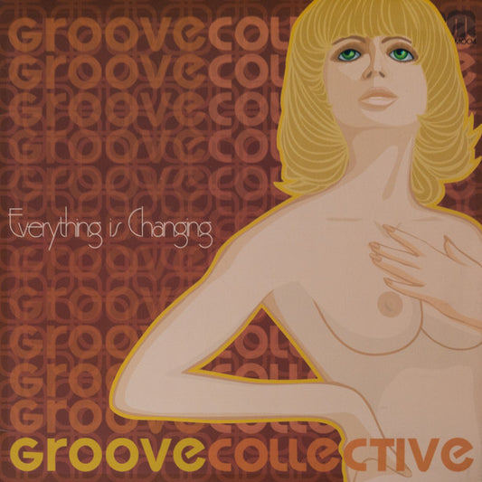 Groove Collective – Everything Is Changing