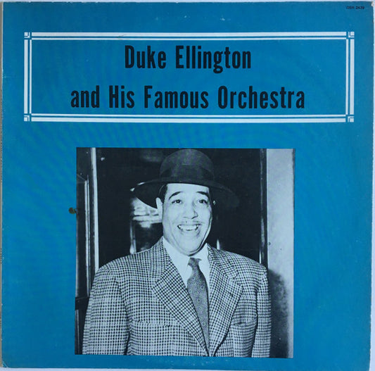 Duke Ellington And His Famous Orchestra* – Duke Ellington And His Famous Orchestra