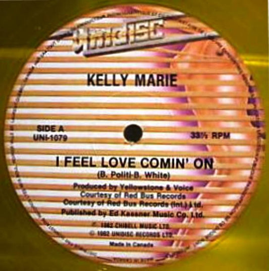 Kelly Marie - I Feel Love Comin' On / Sometimes Love Is Blind