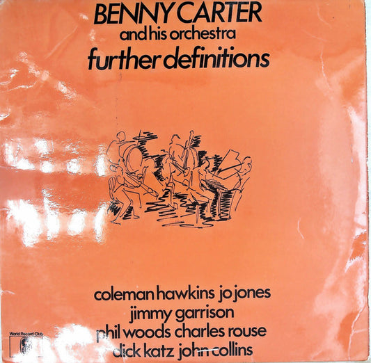 Benny Carter And His Orchestra – Further Definitions