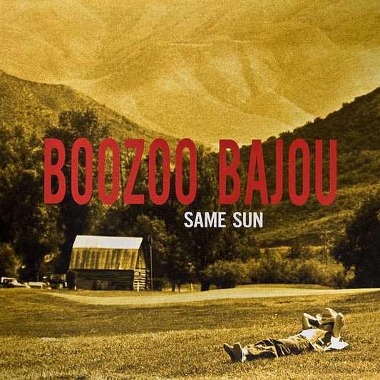 Boozoo Bajou – Same Sun