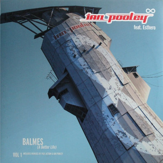 Ian Pooley Feat. Esthero – Balmes (A Better Life) Vol 1