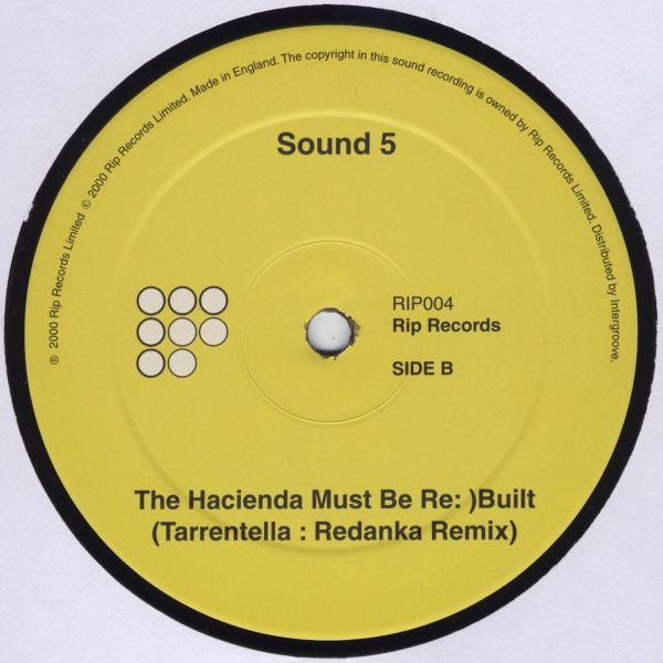 Sound 5 – The Hacienda Must Be Re: )Built