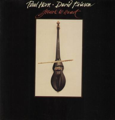 Paul Horn • David Friesen – Heart To Heart