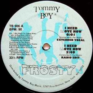 Frosty – I Need Llove Now