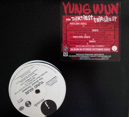 Yung Wun – The Dirtiest Thirstiest