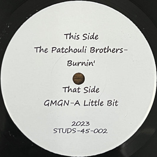The Patchouli Brothers / GMGN – Burnin' / A Little Bit