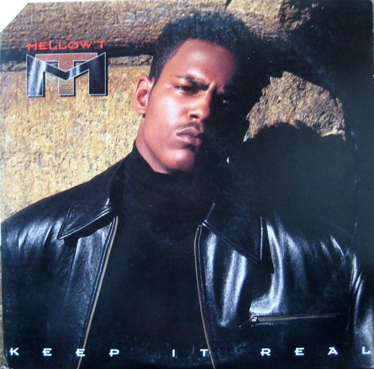 Mellow-T – Keep It Real