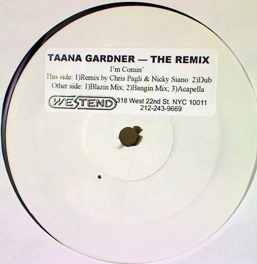 Taana Gardner – I'm Comin' (The Remix)