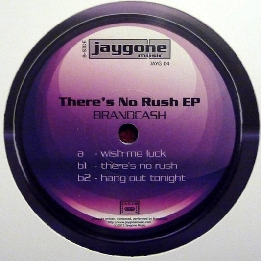 Brandcash – There's No Rush EP