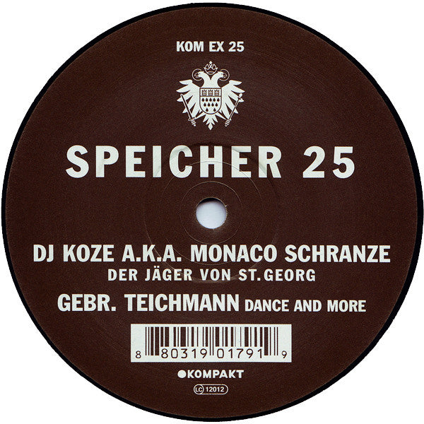 DJ Koze A.K.A. Monaco Schranze / Gebr. Teichmann – Speicher 25