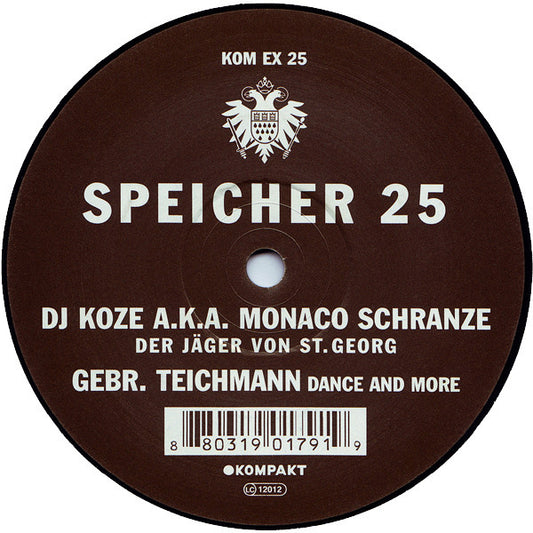 DJ Koze A.K.A. Monaco Schranze / Gebr. Teichmann – Speicher 25