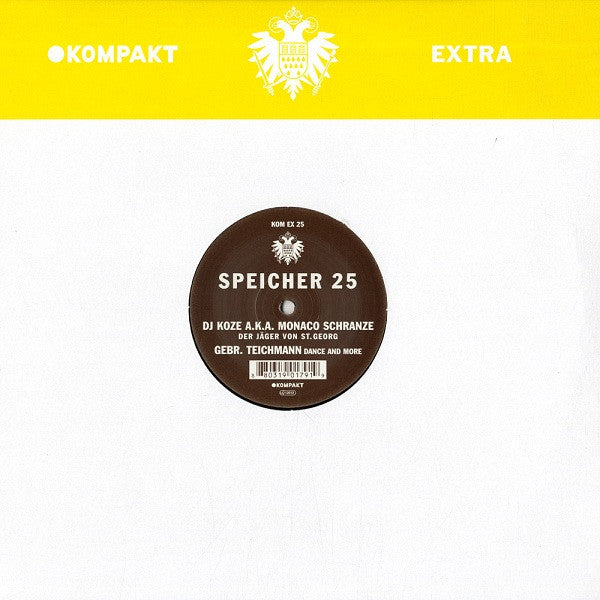 DJ Koze A.K.A. Monaco Schranze / Gebr. Teichmann – Speicher 25