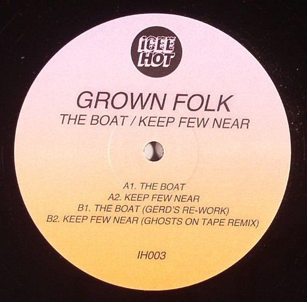 Grown Folk – The Boat / Keep Few Near