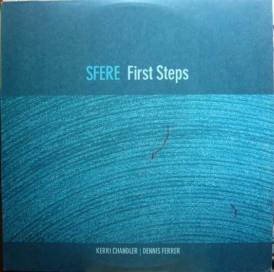 Kerri Chandler | Dennis Ferrer – First Steps