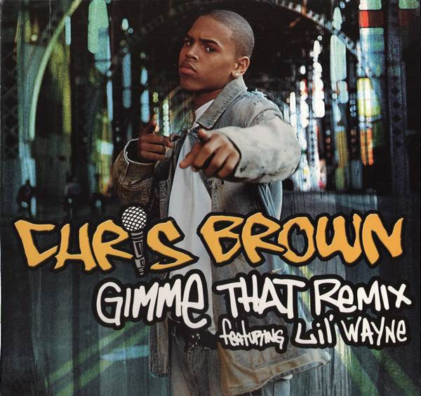 Chris Brown – Gimme That Remix