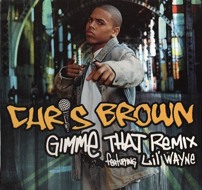 Chris Brown – Gimme That Remix