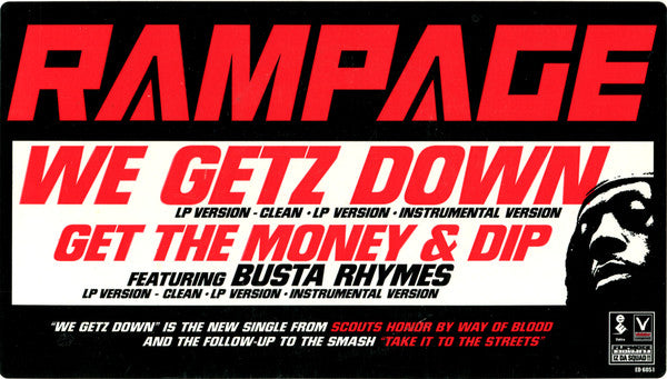 Rampage – We Getz Down / Get The Money And Dip