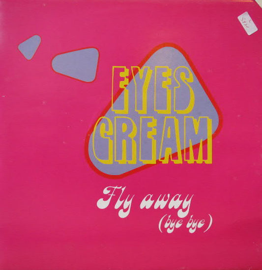 Eyes Cream – Fly Away (Bye Bye)