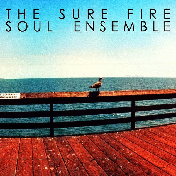 The Sure Fire Soul Ensemble – The Sure Fire Soul Ensemble