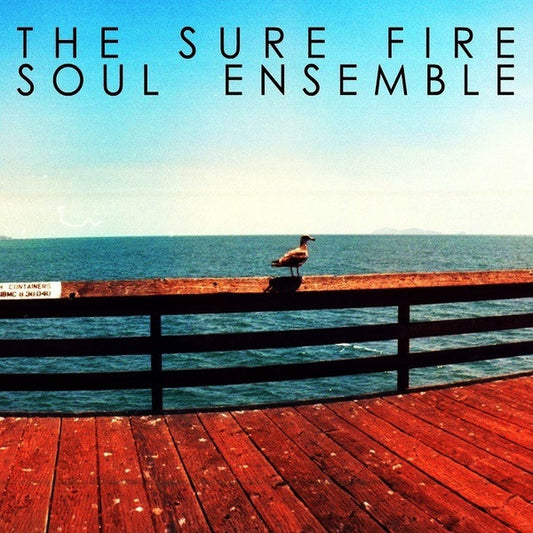 The Sure Fire Soul Ensemble – The Sure Fire Soul Ensemble