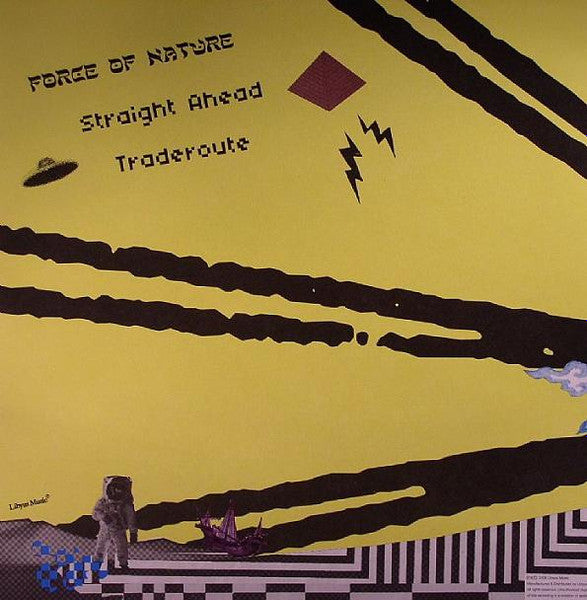 Force Of Nature – Straight Ahead (Long Ver) / Traderoute (Long Ver)