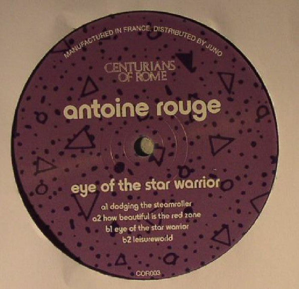 Antoine Rouge – Eye Of The Star Warrior