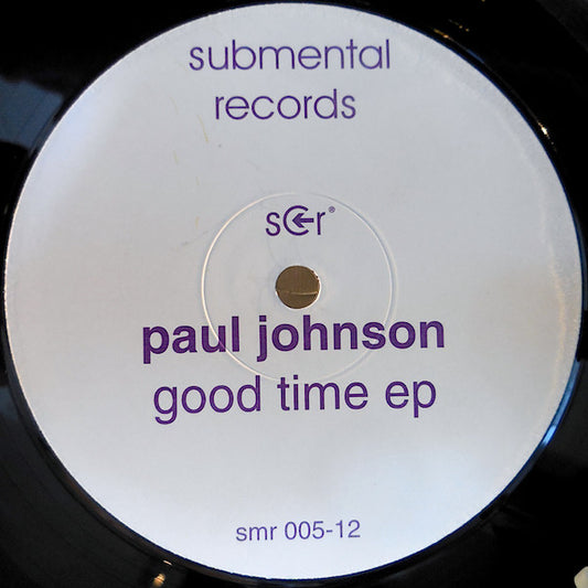 Paul Johnson – Good Time EP