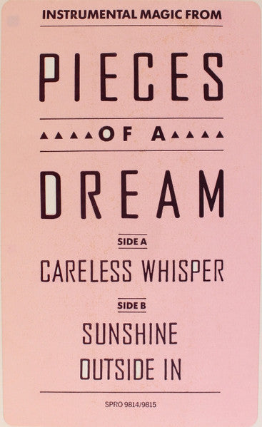 Pieces Of A Dream – Careless Whisper